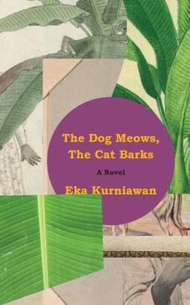 Produktbild: The Dog Meows, the Cat Barks