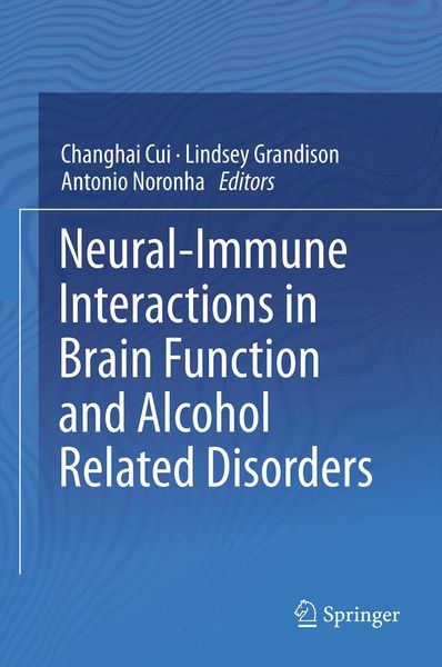 Produktbild: Neural-Immune Interactions in Brain Function and Alcohol Related Disorders
