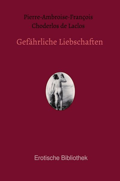 Produktbild: Gef&auml;hrliche Liebschaften