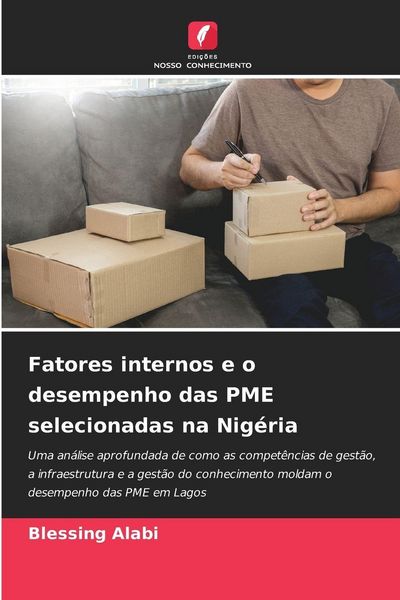 Produktbild: Fatores internos e o desempenho das PME selecionadas na Nig&eacute;ria