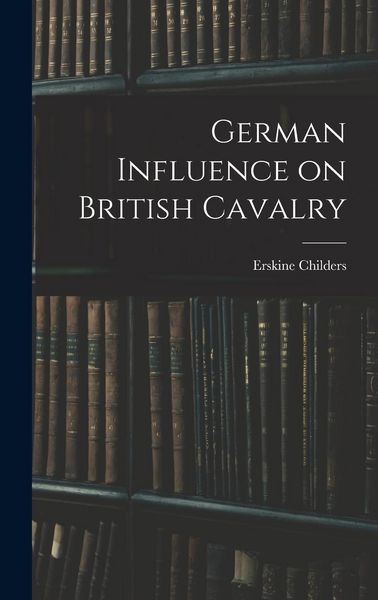 Produktbild: German Influence on British Cavalry