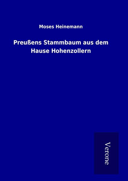 Produktbild: Preu&szlig;ens Stammbaum aus dem Hause Hohenzollern