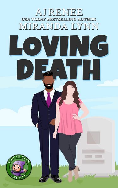 Produktbild: Loving Death (You've Been Gnomed, #2)