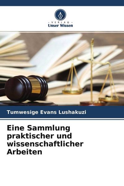 Produktbild: Eine Sammlung praktischer und wissenschaftlicher Arbeiten