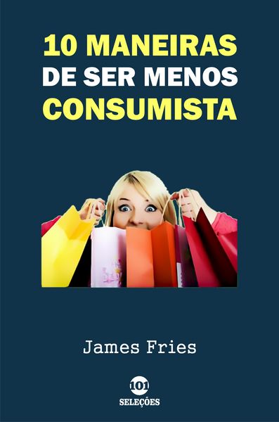 Produktbild: 10 Maneiras de ser menos consumista