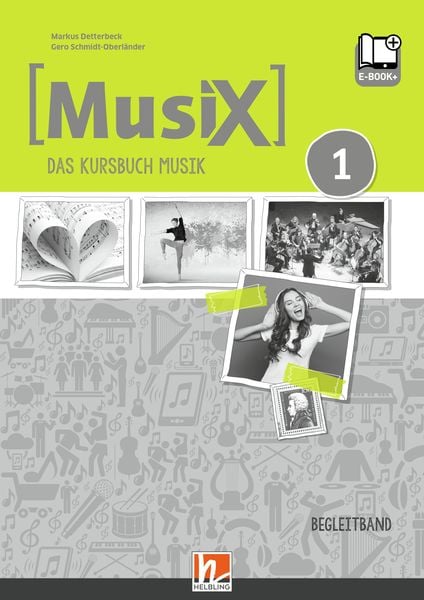 MusiX 1. Begleitband inkl. e-book+. Neuausgabe 2019 -