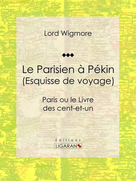 Produktbild: Le Parisien &agrave; P&eacute;kin (Esquisse de voyage)