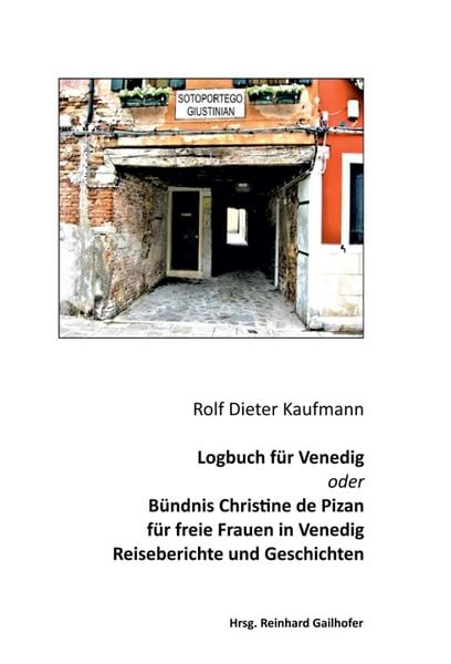 Produktbild: Logbuch f&uuml;r Venedig oder B&uuml;ndnis Christine de Pizan