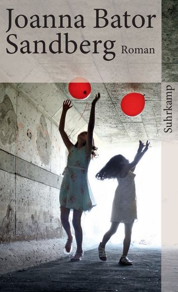 Sandberg, Taschenbuch von Joanna Bator, Suhrkamp, 9783518464045