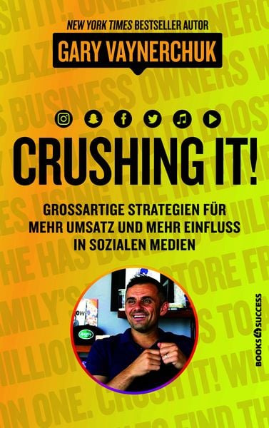 Crushing it!, Taschenbuch von Gary Vaynerchuk, Books4success, 9783864706028