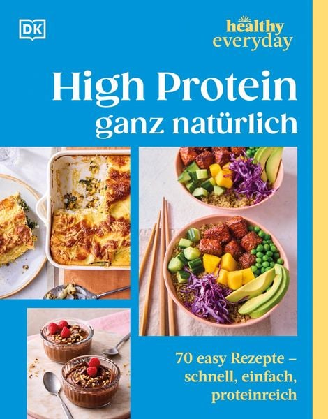 Produktbild: Healthy Everyday. High Protein ganz nat&uuml;rlich
