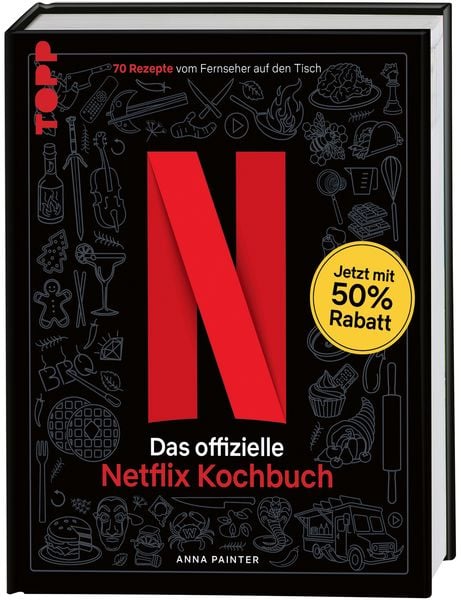 Netflix: Das offizielle Kochbuch