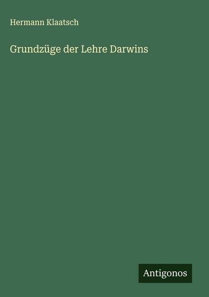 Produktbild: Grundz&uuml;ge der Lehre Darwins