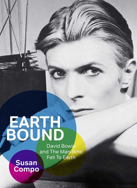 Produktbild: Earthbound: David Bowie and The Man who fell to Earth