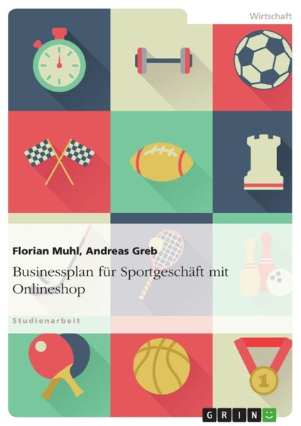GRIN Businessplan für Sportgeschäft mit Onlineshop