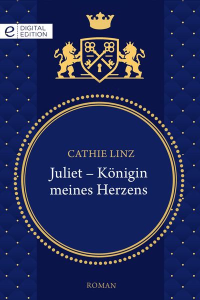 Produktbild: Juliet - K&ouml;nigin meines Herzens