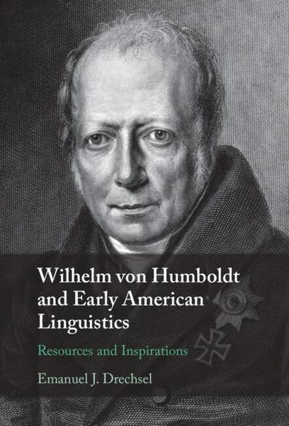 Produktbild: Wilhelm von Humboldt and Early American Linguistics