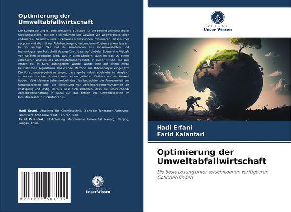 Optimierung der Umweltabfallwirtschaft, Taschenbuch von Hadi Erfani , Farid Kalantari, Verlag Unser Wissen, 9786207587124