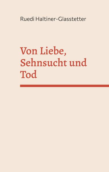 Produktbild: Von Liebe, Sehnsucht und Tod