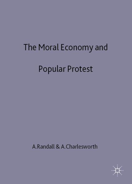 Produktbild: The Moral Economy and Popular Protest