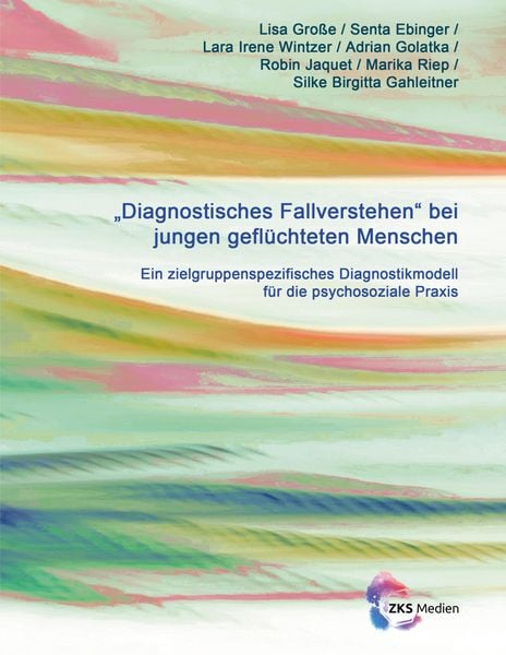Produktbild: Diagnostisches Fallverstehen bei jungen gefl&uuml;chteten Menschen