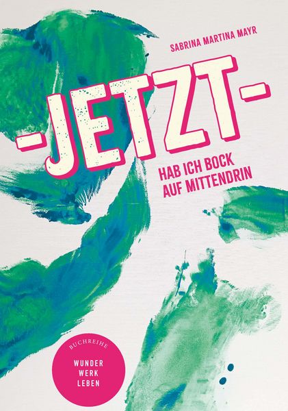 Produktbild: Jetzt hab ich Bock auf Mittendrin!
