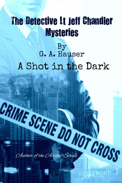 Produktbild: A Shot in the Dark (The Detective Lt Jeff Chandler Mysteries, #5)