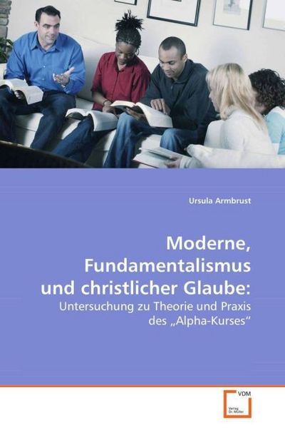 Produktbild: Armbrust Ursula: Moderne, Fundamentalismus und christlicher
