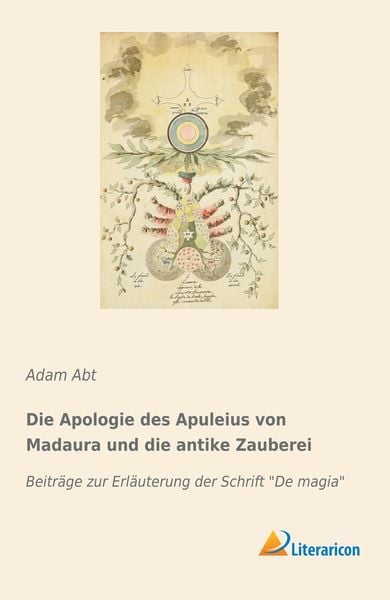 Produktbild: Die Apologie des Apuleius von Madaura und die antike Zauberei
