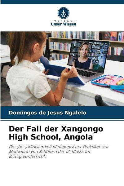 Produktbild: Der Fall der Xangongo High School, Angola
