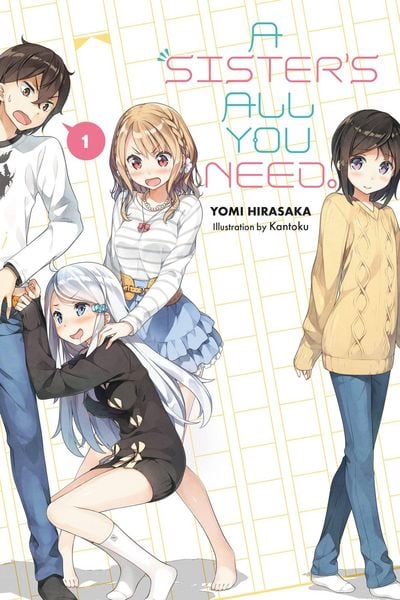 Produktbild: A Sister's All You Need., Vol. 1 (light novel)
