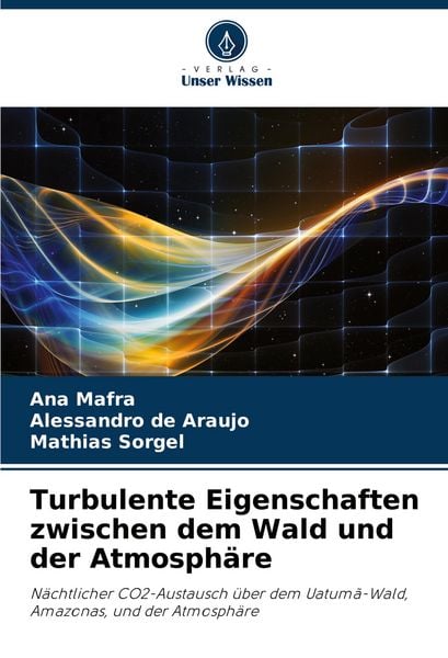 Produktbild: Turbulente Eigenschaften zwischen dem Wald und der Atmosph&auml;re