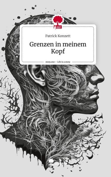 Grenzen in meinem Kopf. Life is a Story - story.one