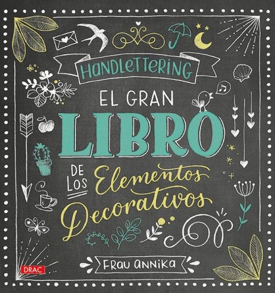 Produktbild: Handlettering : el gran libro de los elementos decorativos