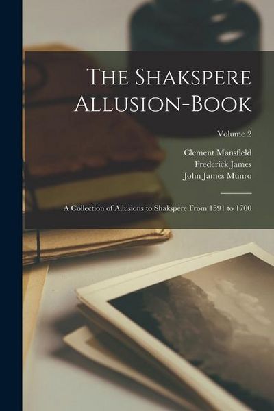 Produktbild: The Shakspere Allusion-book