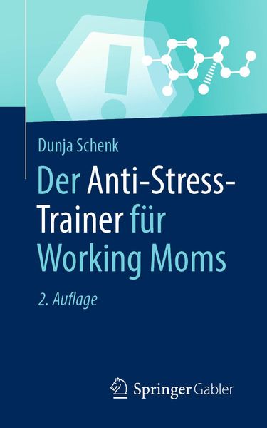 Produktbild: Der Anti-Stress-Trainer f&uuml;r Working Moms