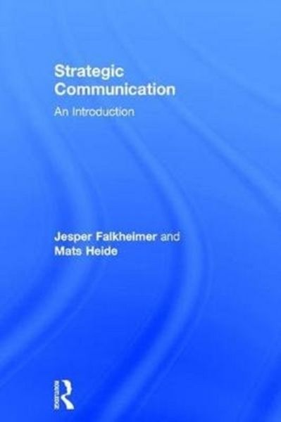 Produktbild: Falkheimer, J: Strategic Communication