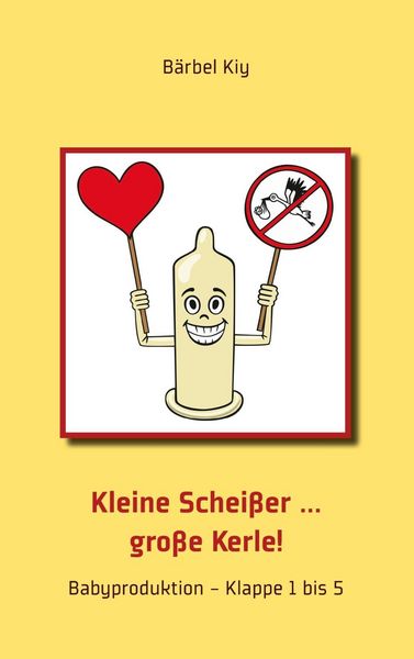 Produktbild: Kleine Schei&szlig;er ... gro&szlig;e Kerle!