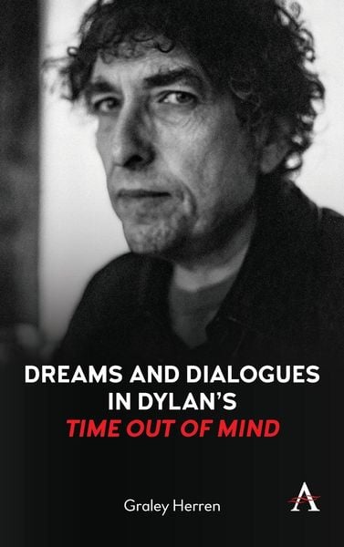Produktbild: Dreams and Dialogues in Dylan's "Time Out of Mind"