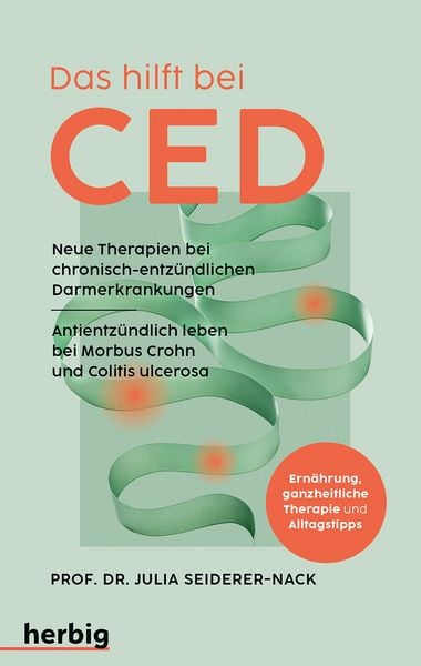 Das hilft bei CED, Taschenbuch von Julia Seiderer-Nack, Herbig in der Franckh-Kosmos Verlags-GmbH & Co. KG, 9783968590929