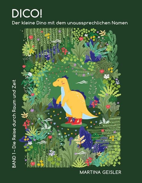 Produktbild: Dico! Der kleine Dino mit dem unaussprechlichen Namen