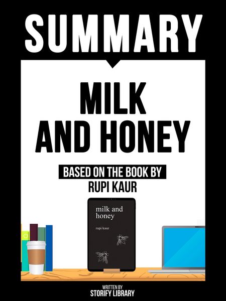 Produktbild: Summary: Milk And Honey - Based On The Book By Rupi Kaur