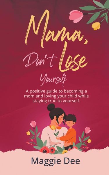 Produktbild: Mama, Don't Lose Yourself