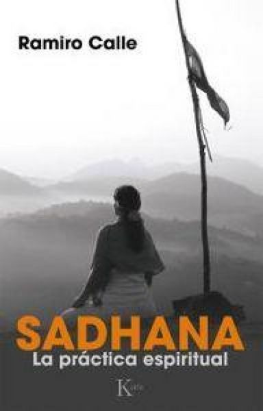 Produktbild: Sadhana : la pr&aacute;ctica espiritual