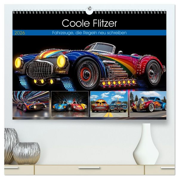 Coole Flitzer (hochwertiger Premium Wandkalender 2026 DIN A2 quer), Kunstdruck in Hochglanz