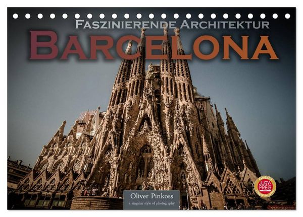 Produktbild: Barcelona - Faszinierende Architektur (Tischkalender 2026 DIN A5 quer), CALVENDO Monatskalender
