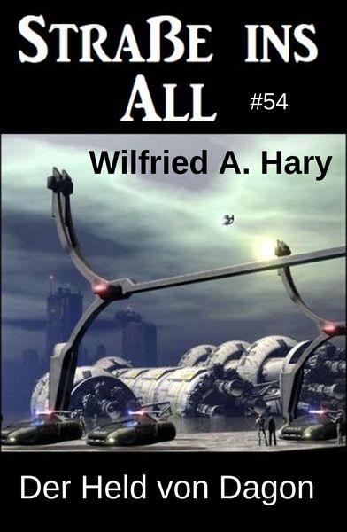 Produktbild: Der Held von Dagon: Stra&szlig;e ins All 54