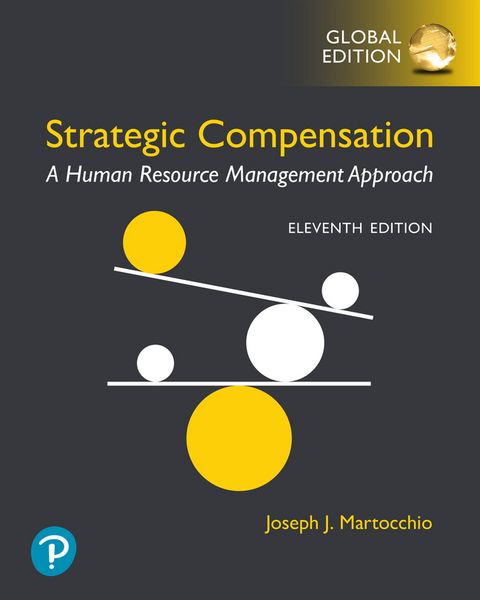 Produktbild: Strategic Compensation: A Human Resource Management Approach -- Global Edition
