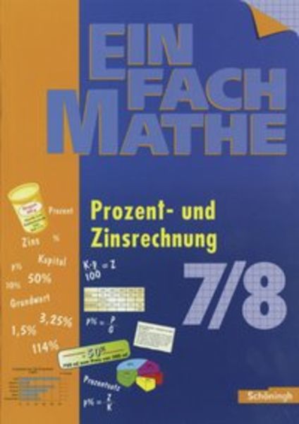 EinFach Mathe. Prozent und Zinzrechnung