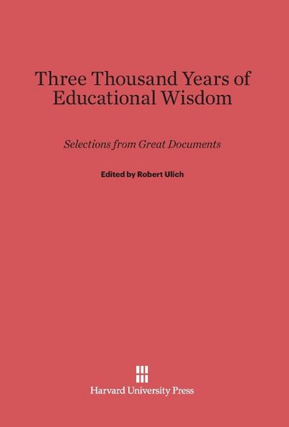 Produktbild: Three Thousand Years of Educational Wisdom
